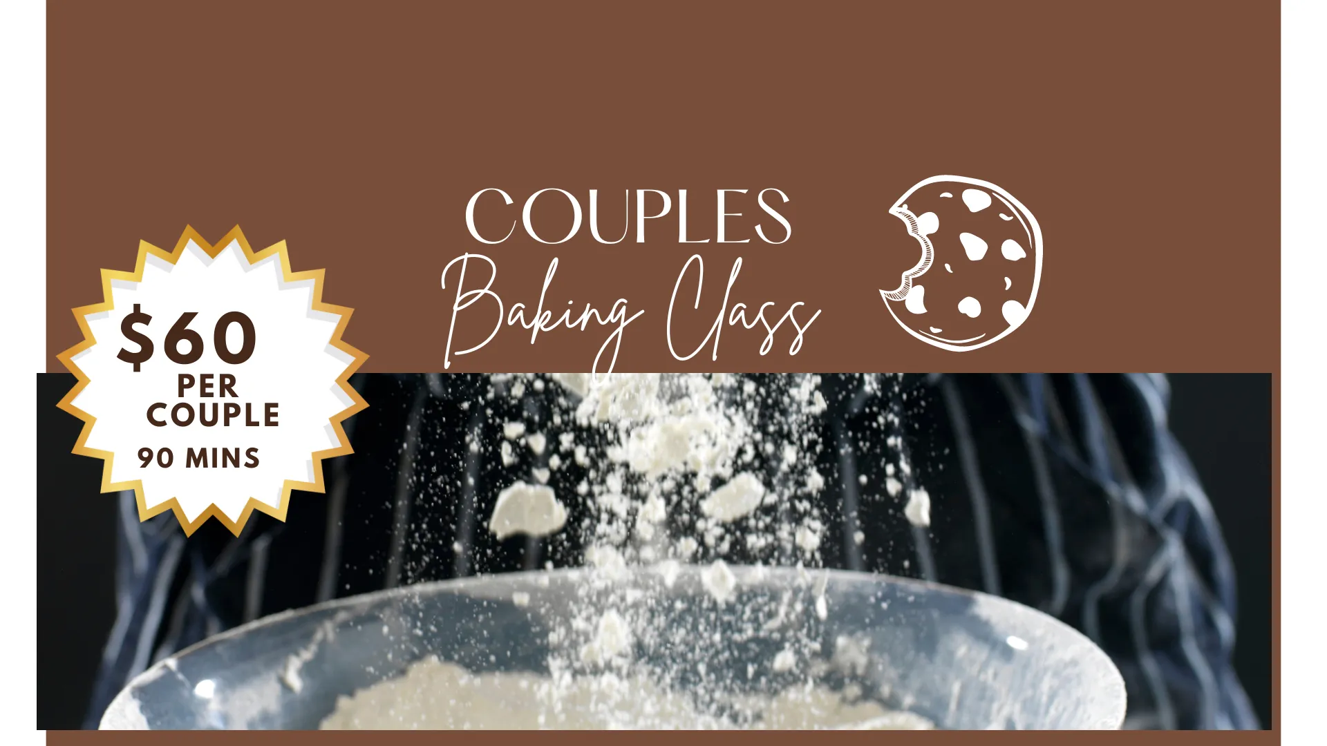 Couples Baking Class July 26th 7pm-830pm