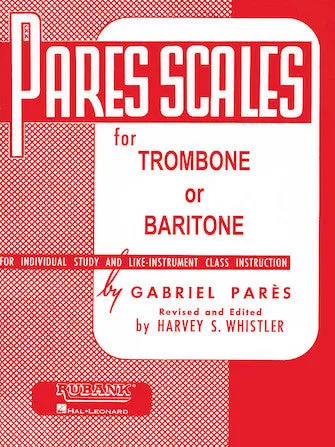 Pares Scales (Trombone or Baritone B.C.)